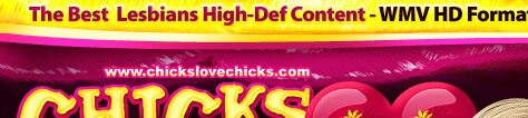 Chicks Love Chicks